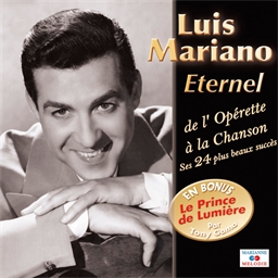 Luis Mariano : Eternel